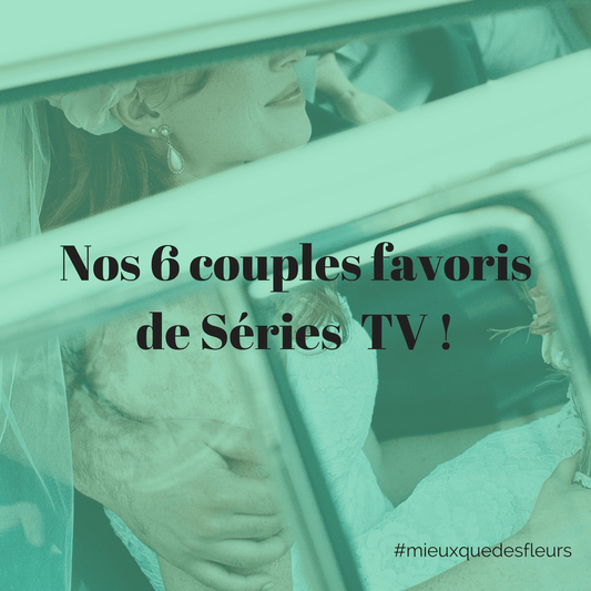 Les 6 plus beaux couples de séries TV