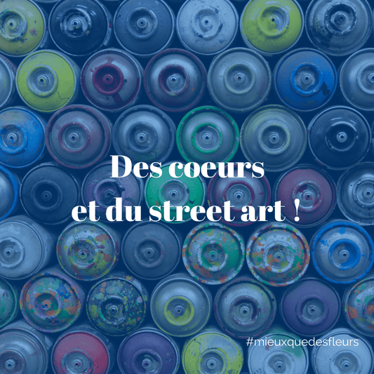 Des coeurs et du street art !