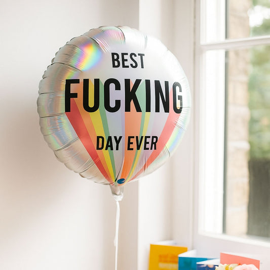 Ballon Best Fucking Day Ever